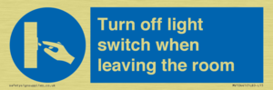 Turn off light switch when leaving the room